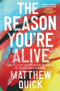 The Reason You're Alive av Matthew Quick