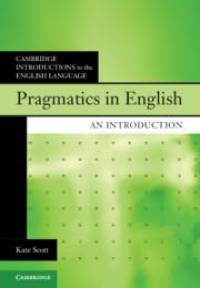 Pragmatics in English av Kate Scott