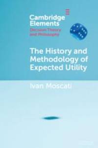 The History and Methodology of Expected Utility av Ivan Moscati
