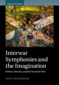 Interwar Symphonies and the Imagination av Emily MacGregor