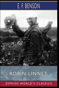 Robin Linnet (Esprios Classics) av E. F. Benson