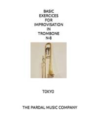 Basic Exercices for Improvisation in Trombone N-8 av Jose Pardal Merza