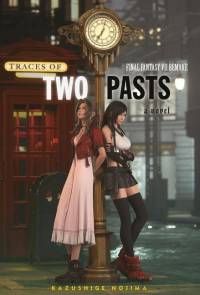 Final Fantasy VII Remake: Traces of Two Pasts (Novel) av Kazushige Nojima