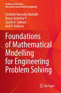 Foundations of Mathematical Modelling for Engineering Problem Solving av Parikshit Narendra Mahalle