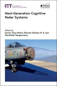 Next-Generation Cognitive Radar Systems av Kumar Vijay Mishra