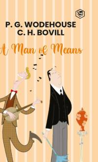 A Man of Means av P. G. Wodehouse