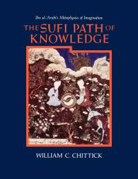 The Sufi Path of Knowledge av William C. Chittick