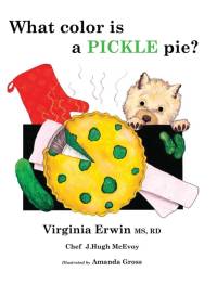 What color is a PICKLE pie? av Rd Virginia Erwin