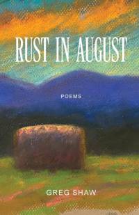 Rust in August av Greg Shaw