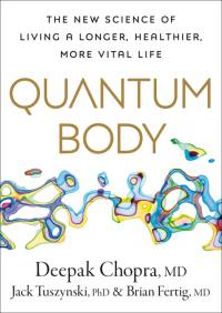 Quantum Body av Deepak Chopra