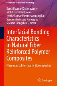 Interfacial Bonding Characteristics in Natural Fiber Reinforced Polymer Composites av Senthilkumar Krishnasamy