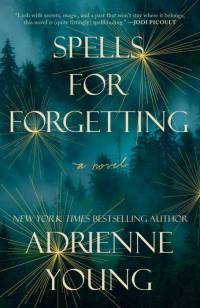 Spells for Forgetting av Adrienne Young