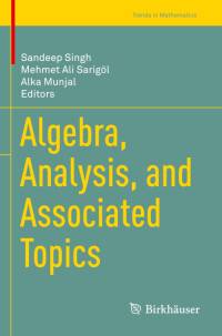 Algebra, Analysis, and Associated Topics av Sandeep Singh