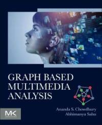 Graph Based Multimedia Analysis av Ananda S Chowdhury