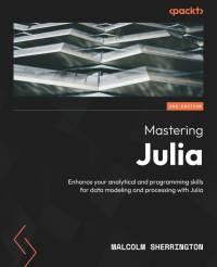 Mastering Julia - Second Edition av Malcolm Sherrington