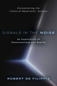 Signals in the Noise av Robert De Filippis