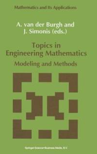 Topics in Engineering Mathematics av A H van der Burgh
