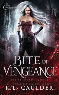 Bite of Vengeance av R. L. Caulder