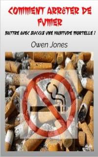 Comment Arrêter De Fumer av Owen Jones