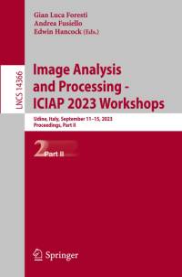 Image Analysis and Processing - ICIAP 2023 Workshops av Gian Luca Foresti