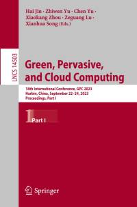 Green, Pervasive, and Cloud Computing av Hai Jin