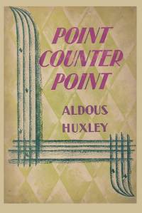 Point Counter Point av Aldous Huxley