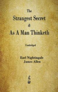 The Strangest Secret and As A Man Thinketh av Earl Nightingale