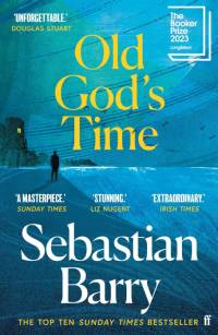 Old God's Time av Sebastian Barry