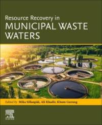 Resource Recovery in Municipal Waste Waters av Mika Sillanpaa