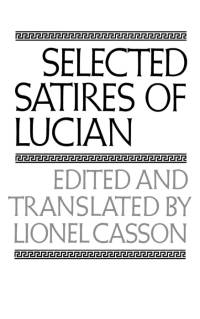 Selected Satires of Lucian av Lucian