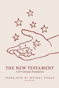 The New Testament, Second Edition av Michael Straus