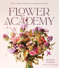 Flower Academy av Alexander Campbell