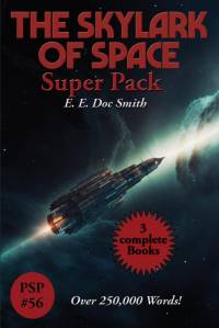 The Skylark of Space Super Pack av E. E. Doc Smith