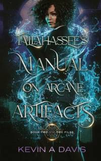 Tallahassee's Manual on Arcane Artifacts av Kevin A Davis