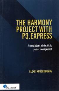 The Harmony Project with P3.Express (Oud: The Halls of Harmony Project) av Van Haren Publishing