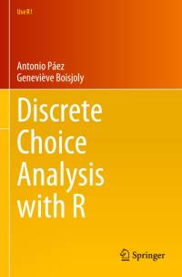 Discrete Choice Analysis with R av Geneviève Boisjoly