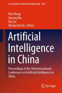 Artificial Intelligence in China av Wei Wang