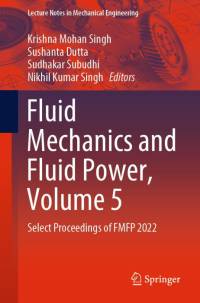 Fluid Mechanics and Fluid Power, Volume 5 av Krishna Mohan Singh