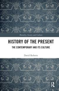 History of the Present av David Roberts