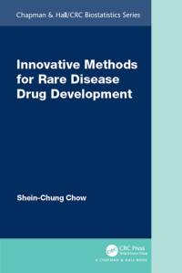 Innovative Methods for Rare Disease Drug Development av Shein-Chung Chow