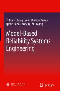 Model-Based Reliability Systems Engineering av Yi Ren