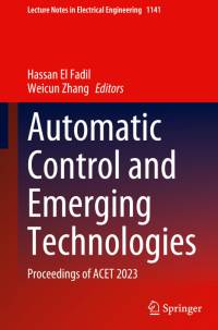 Automatic Control and Emerging Technologies av Weicun Zhang