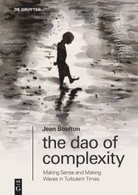 The Dao of Complexity av Jean Boulton