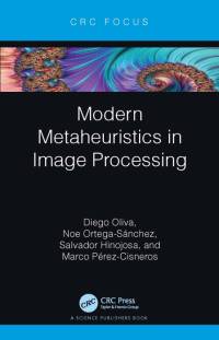 Modern Metaheuristics in Image Processing av Diego Oliva