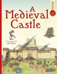 Spectacular Visual Guides: A Medieval Castle av Mark Bergin