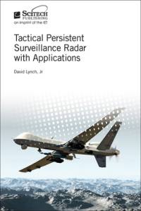 Tactical Persistent Surveillance Radar with Applications av David Lynch