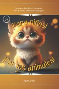 ¡Para niños sobre animales ! by Robert Grant