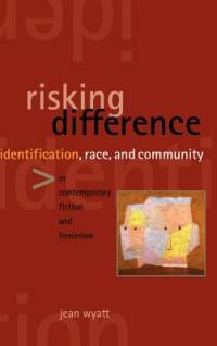 Risking Difference av Jean Wyatt