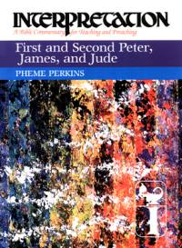 First and Second Peter, James, and Jude: Interpretation: A Bible Commentary for Teaching and Preaching av Pheme Perkins