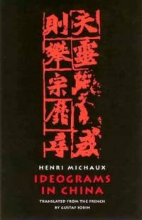 Ideograms in China av Henri Michaux